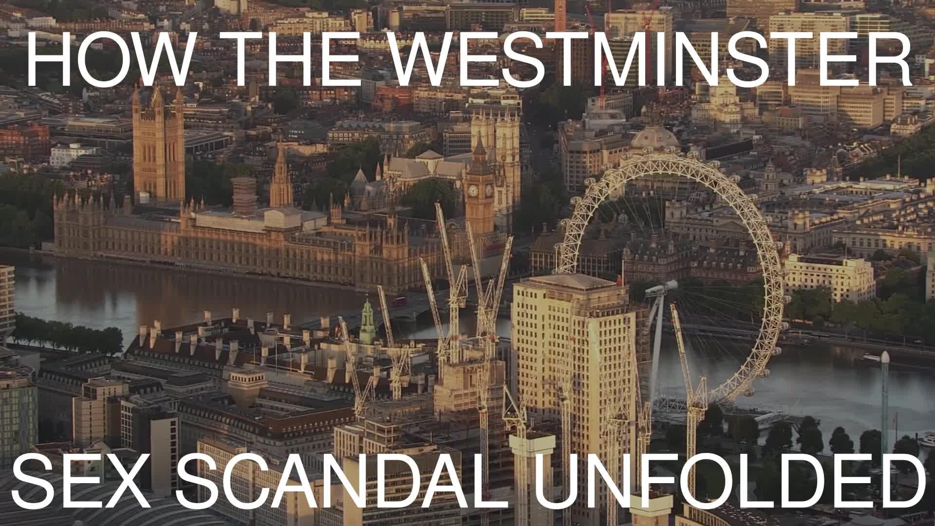 Westminster Sex Scandal How Did It All Unfold